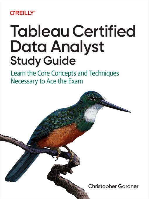 Title details for Tableau Certified Data Analyst Study Guide by Christopher Gardner - Available